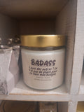 Bougie Badass : L'avis des autres ? ... (parfum : Tonka)